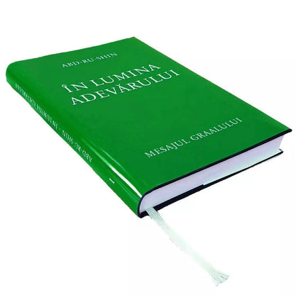 In lumina adevarului Vol 1 - Mesajul Graalului